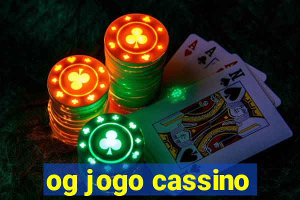 og jogo cassino